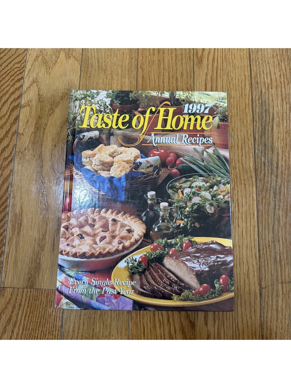 1997 Taste of Home Annual Recipes - Hardcover By Schnittka, Julie - BS4